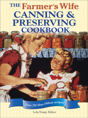 cover image of The Farmer's Wife Canning & Preserving Cookbook